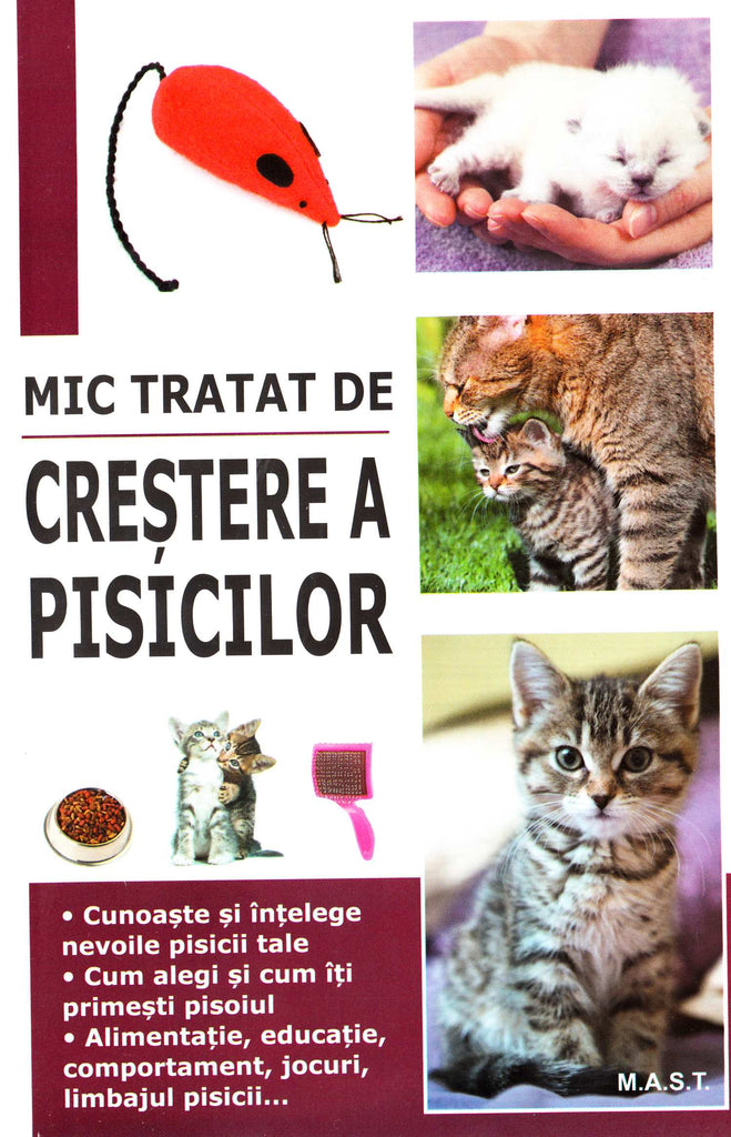 Carte Mic tratat de creştere a pisicilor - Maxi-Pet.ro